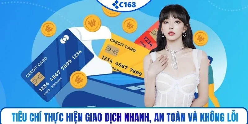Tiêu chí thực hiện giao dịch nhanh, an toàn và không lỗi